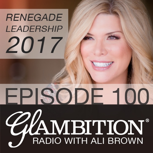 Renegade Leadership 2017 on Glambition Radio with Ali Brown