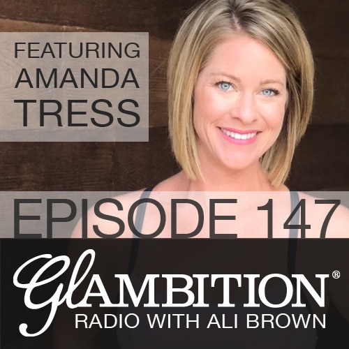 Amanda Tress on Glambition Radio with Ali Brown