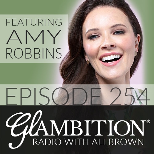 Amy Robbins on Glambition Radio with Ali Brown