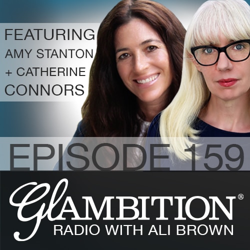 Amy Stanton and Catherine Connors on Glambition Radio with Ali Brown
