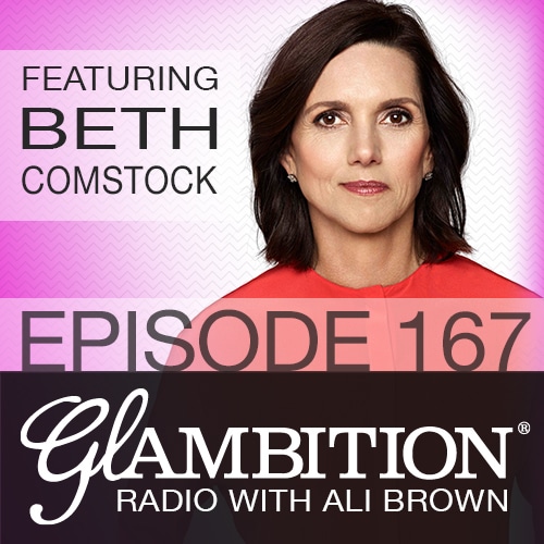 Beth Comstock on Glambition Radio with Ali Brown
