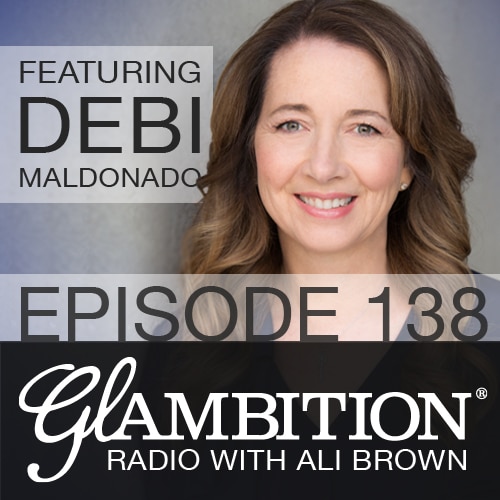 Debi Maldonado on Glambition Radio with Ali Brown