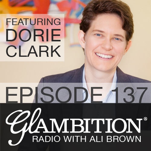Dorie Clark on Glambition Radio with Ali Brown