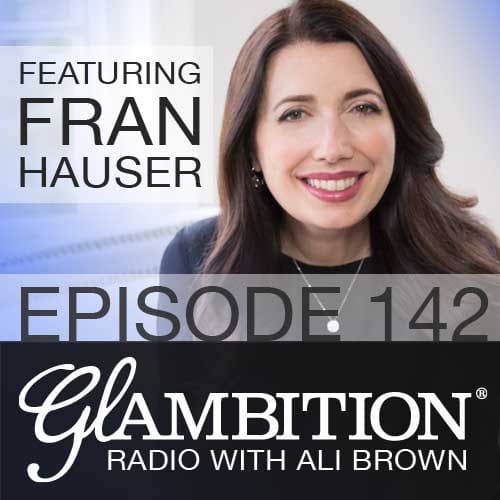 Fran Hauser on Glambition Radio with Ali Brown