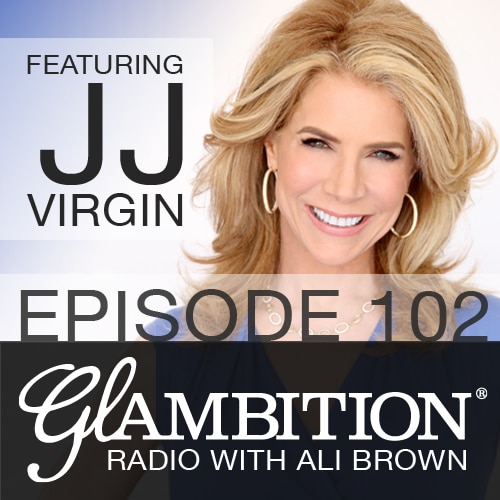 JJ Virgin on Glambition Radio with Ali Brown