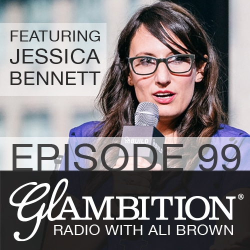 Jessica Bennett on Glambition Radio with Ali Brown