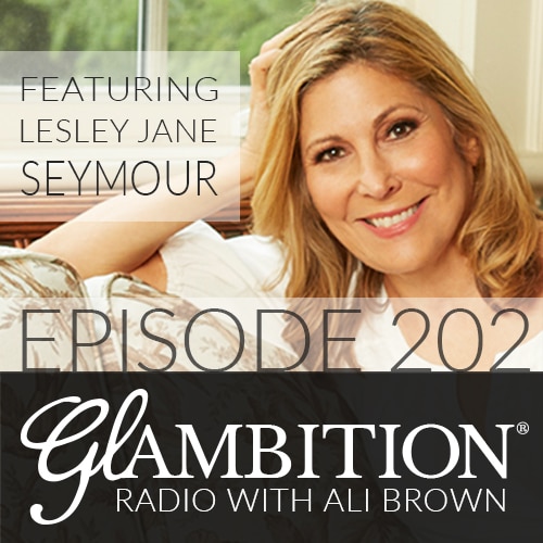 Lesley Seymour on Glambition Radio with Ali Brown