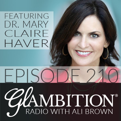 Mary Claire Haver on Glambition Radio with Ali Brown