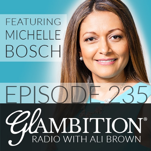 Michelle Bosch on Glambition Radio with Ali Brown