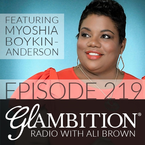 Myoshia Boykin-Anderson on Glambition Radio with Ali Brown