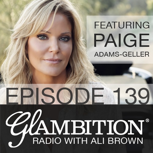 Paige Adams-Geller on Glambition Radio with Ali Brown