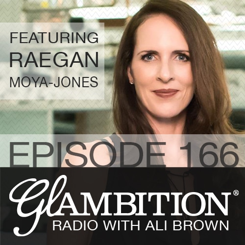 Raegan Moya-Jones on Glambition Radio with Ali Brown