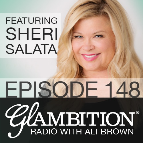 Sheri Salata on Glambition Radio with Ali Brown