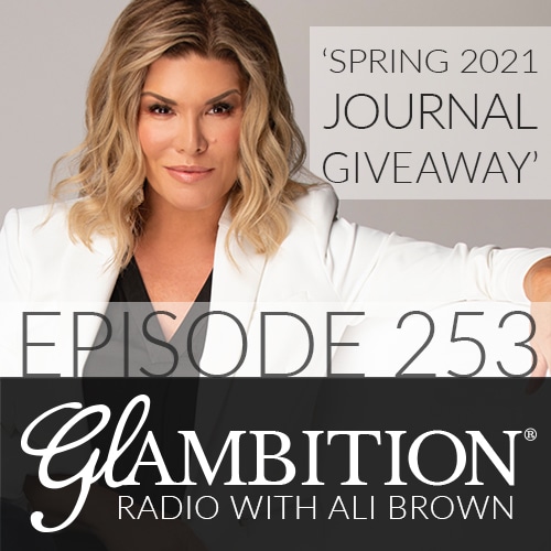 Spring 2021 Journal Giveaway on Glambition Radio with Ali Brown