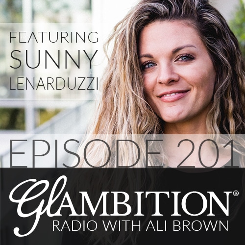 Sunny Lenarduzzi on Glambition Radio with Ali Brown