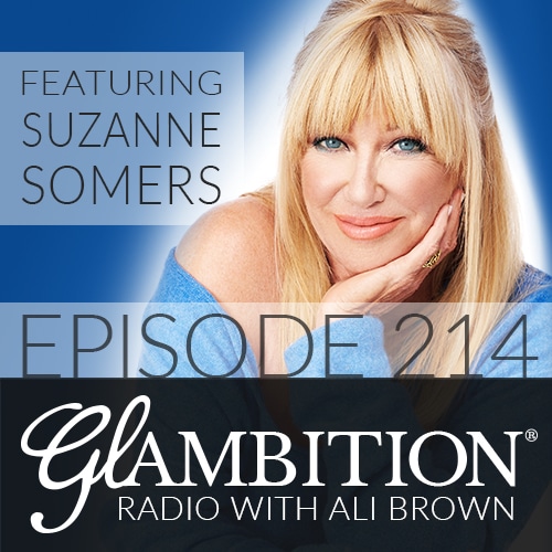 Suzanne Somers on Glambition Radio with Ali Brown